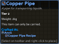 Copper Pipe item details as of Alpha v6.3.1.